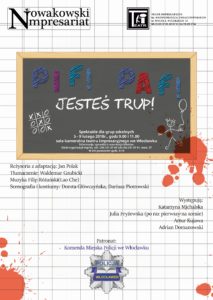 „Pif paf! Jesteś trup!”